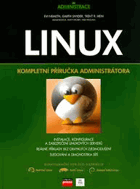 Linux - kompletní příručka administrátora