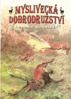 Myslivecká dobrodružství