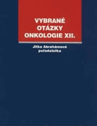 Vybrané otázky onkologie X