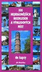 100 nejkrásnějších rozhleden a výhledových míst