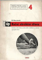 Ruční obrábění dřeva