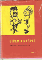 Bičem a rašplí - satira a humor v dělnickém tisku 1870-1918