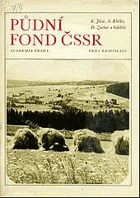Půdní fond ČSSR - ochrana, využití a zvelebení