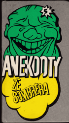 Anekdoty ze sombrera - výběr z latinskoamerického a španělského humoru