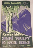 Kamenického zimní toulky po našich horách