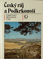 Český ráj a Podkrkonoší KRKONOŠE