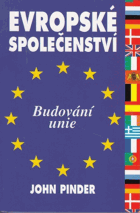Evropské společenství - budování unie.