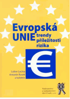 Evropská unie Trendy, příležitosti, rizika