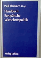 Handbuch Europäische Wirtschaftspolitik
