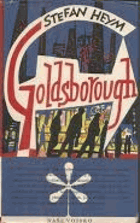 Goldsborough VĚNOVÁNÍ AUTORA!! Stefan Heym autograph. Signed book!!