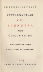 Výtvarná práce V. H. Brunnera pro českou knihu