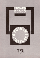 Edvard Beneš - soupis publikací