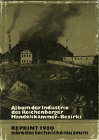Album der Industrie des Reichenberger Handelskammer-Bezirks I - II. Namhafteste Fabriks ...