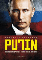 Putin - nezkreslená zpráva o mocném muži a jeho zemi