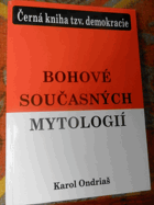 Bohové současných mytologií