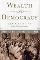Wealth and democracy - a political history of the American rich.