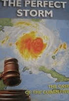 The perfect storm - the case of the Cuban Five KUBA CUBA