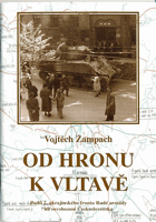 Od Hronu k Vltavě Podíl 2. ukrajinského frontu Rudé armády na osvobození Československa