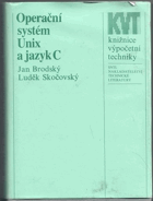 Operační systém Unix a jazyk C