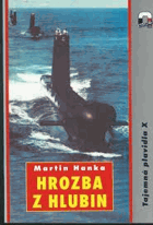 Hrozba z hlubin - tajemná plavidla X