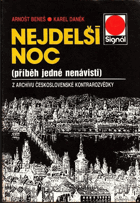 Nejdelší noc - příběh jedné nenávisti - z archívu československé kontrarozvědky
