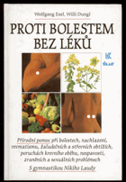 Proti bolestem bez léků