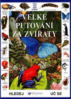 Velké putování za zvířaty - více než 4000 zvířat