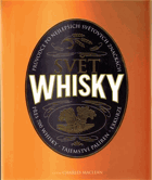 Svět WHISKY Průvodce po nejlepších světových značkách
