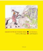 Krásný rytíř na vysoké skále (verše z roku 1953)