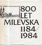 800 let Milevska 1184-1984 (Milevsko)
