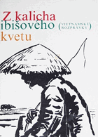 Z kalicha ibišového kvetu - vietnamské rozprávky.