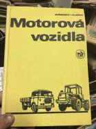 Motorová vozidla - učebnice pro SZTŠ oboru pěstitelství-chovatelství, pěstitelství, ...