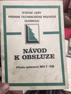 Návod k obsluze. Přívěs oplenový MV 7 - 018