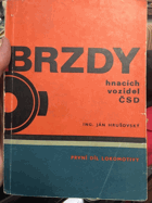 Brzdy hnacích vozidel ČSD. 1. díl, Lokomotivy