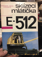 Sklízecí mlátička E-512.