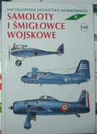 Samoloty i śmigłowce wojskowe encyklopedia tom 8