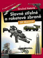 Slavné střelné a raketové zbraně