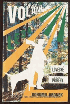 Volání lesa - Lovecké příběhy