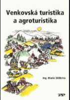 Venkovská turistika a agroturistika
