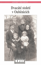 Dvacáté století v Ouběnicích - soumrak tradičního venkova
