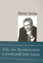 Věda, víra, Darwinova teorie a stvoření podle knihy Genesis