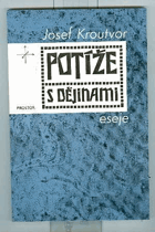 Potíže s dějinami - eseje