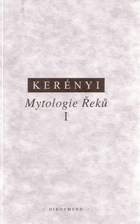 Mytologie Řeků I