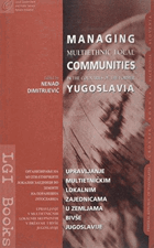 Managing multiethnic local communities in the countries of the former Yugoslavia