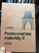 Pozlacovačské materiály II. Učební text pro 2. roč. učeb. oboru pozlacovač.