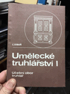 Umělecké truhlářství I - učební text pro 2. ročník učebního oboru truhlář se ...