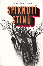 Spiknutí stínů.