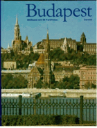 Budapest in 71 Colour Photographs