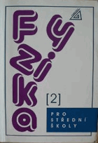 Fyzika pro střední školy II