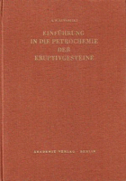 Einführung in die Petrochemie der Eruptivgesteine